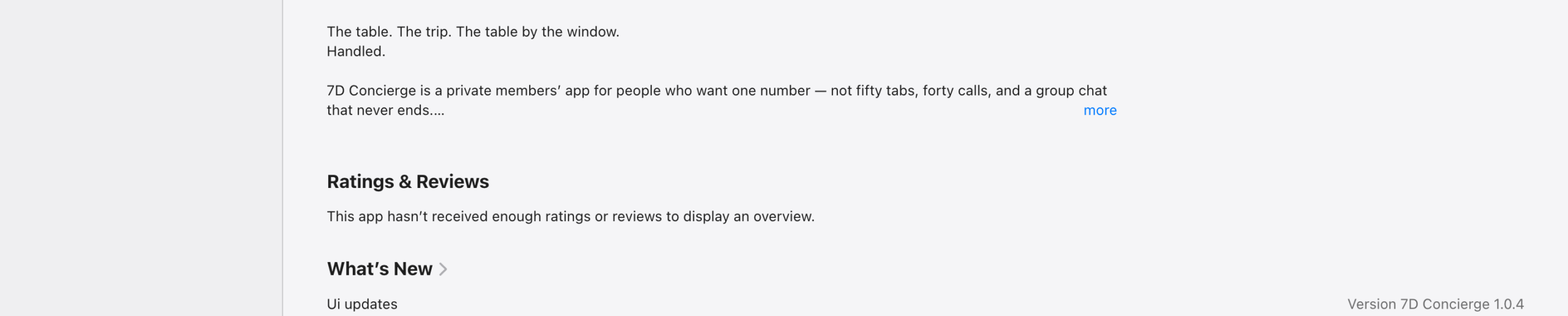 AppStoredescriptionfor7DGroup, 'Thetable.Thetrip.Thetablebythewindow.Handled.' aprivatemembers'conciergeapp,withratingsandWhat'sNew.