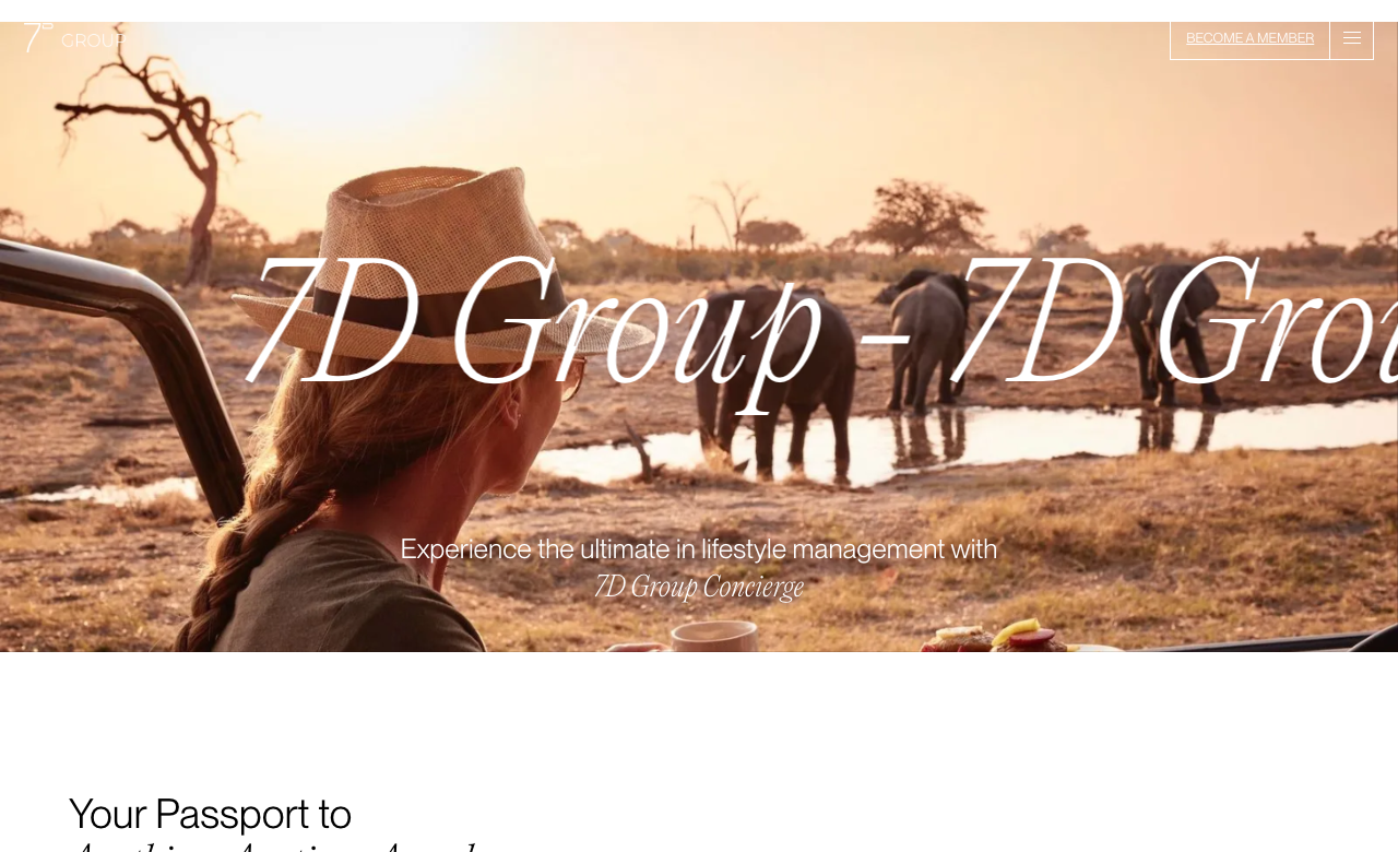 Full-bleedcinematicheroofthe7DGroupwebsite, asafariwatering-holesceneatgoldenhourwiththeitalic7DGroupwordmarkand'YourPassporttoAnything,Anytime,Anywhere'.