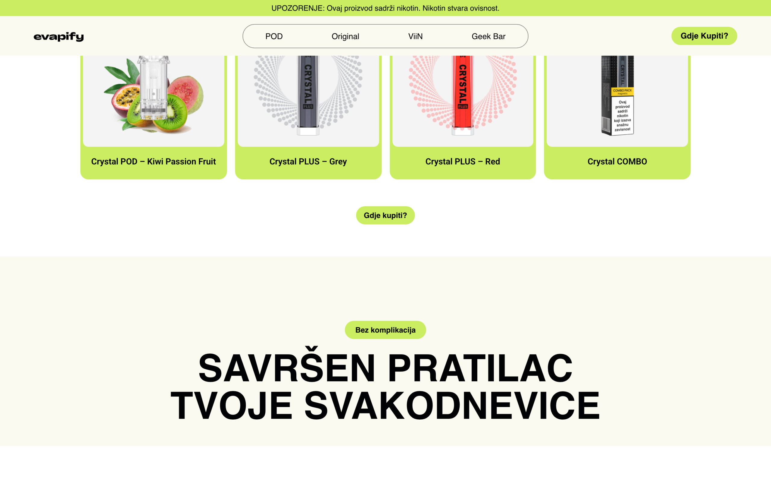 Lifestyletransitionsection, 'Bezkomplikacija/Savršenpratilactvojesvakodnevice'headlinebeneaththeCrystalPODandCrystalPLUSGreyandRedproductcards.