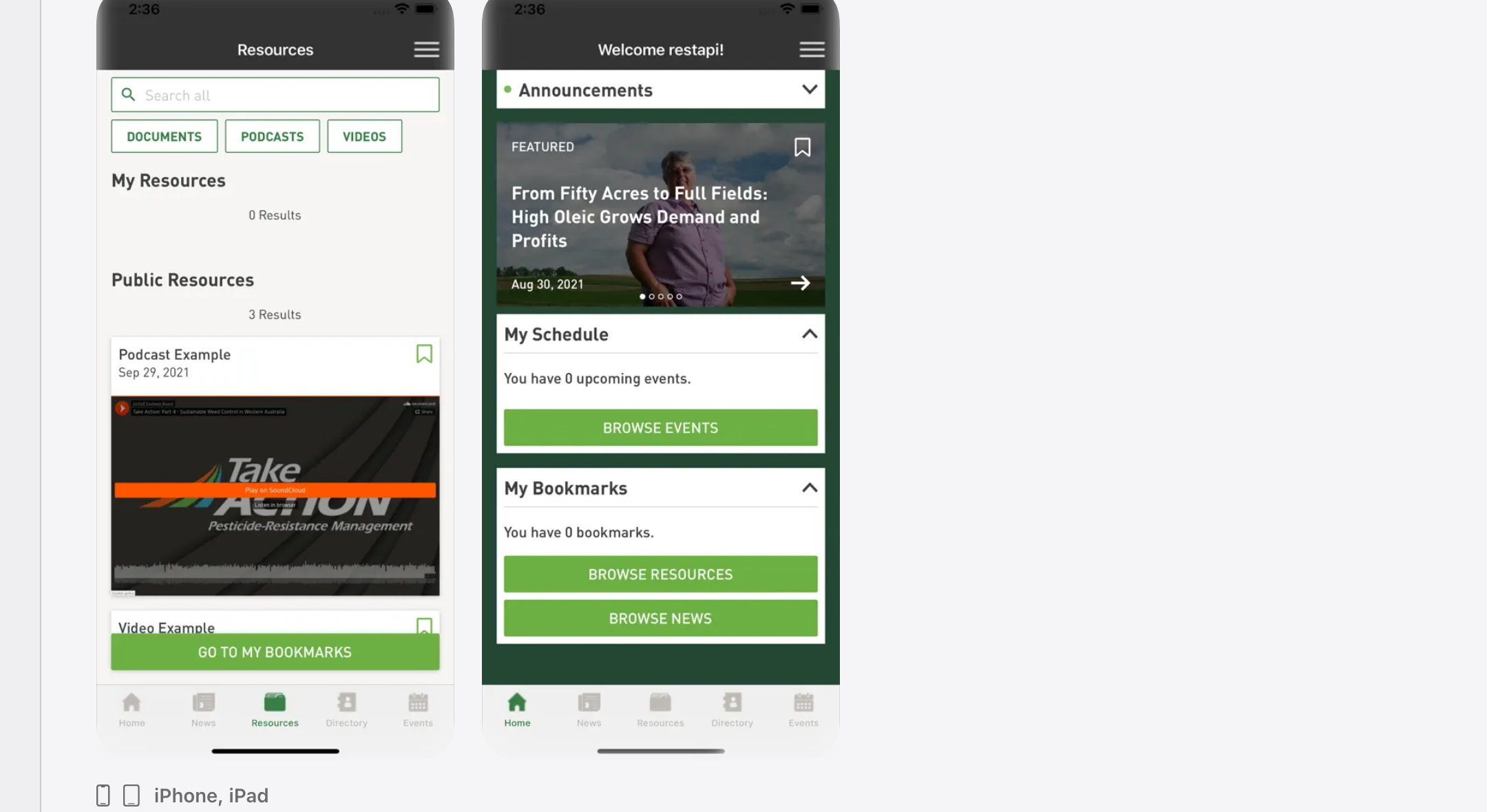 TheUSBSoyCheckoffappUIintwoiPhonescreenshots:agreenResourcesscreenwithDocuments/Podcasts/Videosandamemberdashboardwithannouncements,scheduleandbookmarks.